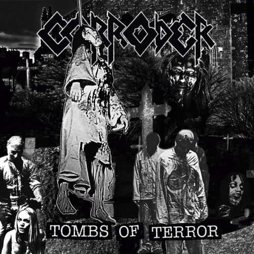 Corroder : Tombs of Terror
